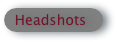  Headshots
